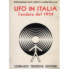 Boncompagni, Solas; Conti, Sergio; Coppetti, Marcello; Lamperi, Fernando; Ricci, Roberto & Sani, Pier Luigi: UFO in Italia. Volume II.