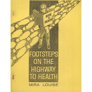 Louise, Mira: Footsteps on the highway to health