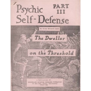 Crabb, Riley: Psychic self-defence. Part III: The dweller on the threshold