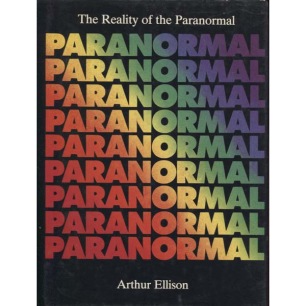 Ellison, Arthur: The reality of the paranormal