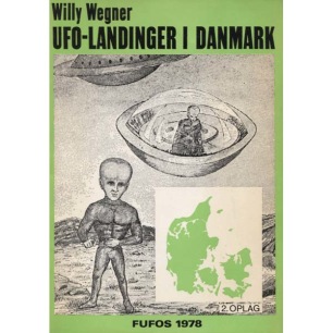 Wegner, Willy: UFO-landinger i Danmark