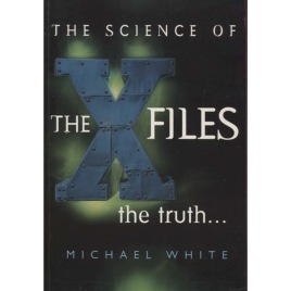 White, Michael: The science of the X-files