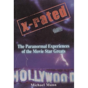 Munn, Michael: X-rated: The paranormal experiences of the movie star greats