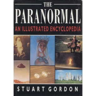 Gordon, Stuart: The paranormal an illustrated encyclopedia