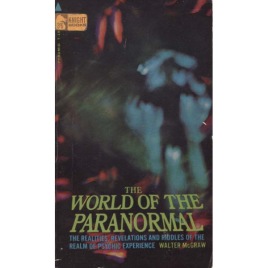 McGraw, Walter: The world of the paranormal (Pb)