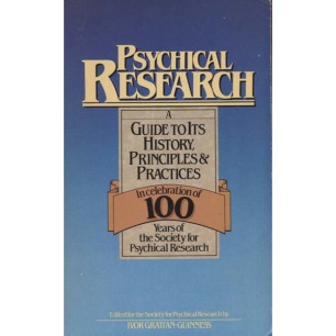 Grattan-Guinness, Ivor (ed.): Psychical research: a guide to its history, principles and practices
