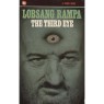 Rampa, T. Lobsang [Cyril Hoskins]: The Third Eye (Pb) - 1965, Good, a bit torn on the cover