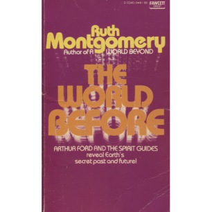 Montgomery, Ruth: The world before. (Pb)
