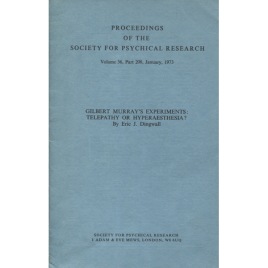 Dingwall, Eric J: Gilbert Murray's experiments: telepathy or hyperaesthesia?  (Society for Psychical Research: Proceedings. Vol. 56, part 208)