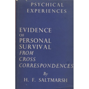 Saltmarsh, H. F.: Evidence of personal survival from cross correspondences