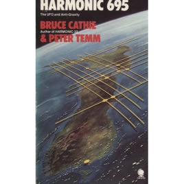 Cathie, B. L. & Temm, P. N.: Harmonic 695 the UFO and anti-gravity (Pb)