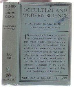 Oesterreich, T. Konstantin: Occultism and modern science