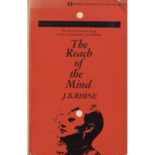 Rhine, J. B.: The reach of the mind