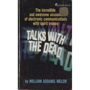 Welch, William Addams: Talks with the dead (Pb)