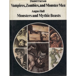 Farson, Daniel: Vampires, zombies, and monster men;  Hall, Angus: Monsters and mythic beasts