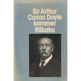 Cooke, Ivan: Sir Arthur Conan Doyle kommer tillbaka