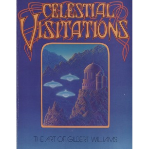 Williams, Gilbert: Celestial visitations: the art of Gilbert Williams