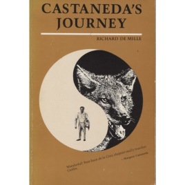 De Mille, Richard: Castaneda's journey: the power and allegory