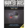 Hanson, John & Holloway, Dawn: Haunted skies: The encyclopaedia of British UFOs. Volume 7. 1978 - 1979 - As new