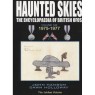 Hanson, John & Holloway, Dawn: Haunted skies: The encyclopaedia of British UFOs. Volume 6. 1975 - 1977 - As new