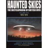 Hanson, John & Holloway, Dawn: Haunted skies. The Encyclopaedia of British UFOs. Volume 5. 1972-1974 - As new