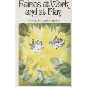 Hodson, Geoffrey: Fairies at work and at play / observed by Geoffrey Hodson