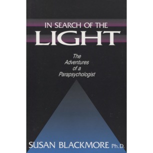 Blackmore, Susan: In search of the light - Very good (Sc)