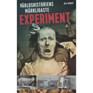 Bergeå, Nils: Experiment