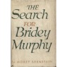 Bernstein, Morey: The search for Bridey Murphy - Good with worn dust jacket