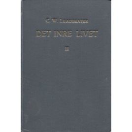 Leadbeater, C. W: Det inre livet. II