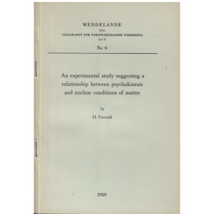 Forwald, H: An experimental study suggesting a relationship between psychokinesis and nuclear conditions of matter - Good