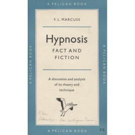 Marcuse, F.L.: Hypnosis - fact and fiction (Pb)