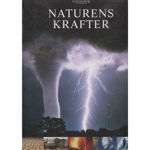 Nielsen, Lotte Juul (red.): Naturens krafter. [Vetenskapens Universum, Band 3] - Good