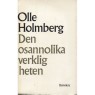Holmberg, Olle: Den osannolika verkligheten - Good softcover 1968