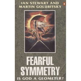 Stewart, Ian & Golubitsky, Martin: Fearful symmetry. Is god a geometer? (Sc)