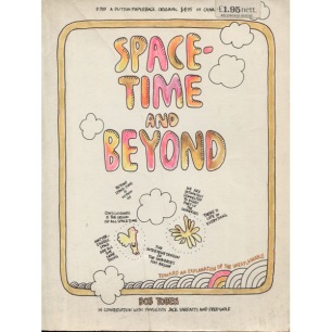 Toben, Bob: Space-time and beyond. Toward an explanation of the unexplainable. (in conversation with physicists Jack Sarfatti and Fred Wolf) (Sc) - Good