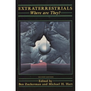 uckerman, Ben & Hart Michael H.: Extraterrestials. Where are they? Second edition (Sc) - Good, stains