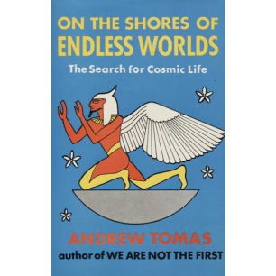 Tomas, Andrew: On the shores of endless worlds. The search for cosmic life - Good, with jacket