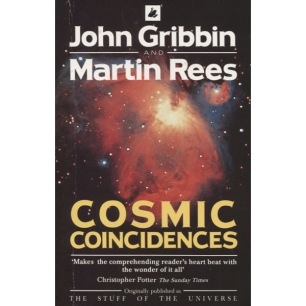 Gribbin, John & Rees, Martin: Cosmic coincidences. Dark matter, mankind and anthropic cosmology. (Orig. publ. 