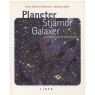 Lagerkvist, Claes-Ingvar & Lodén, Kerstin: Planeter, stjärnor, galaxer : grundläggande astronomi (Sc) - Very good (2nd)