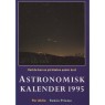 Ahlin, Per: Astronomisk kalender 1994-2017 - Very good 1995
