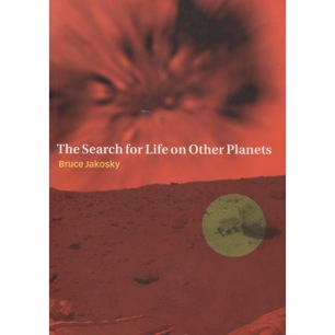 Jakosky, Bruce: The search for life on other planets (Sc)