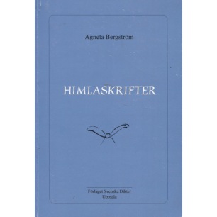 Bergström, Agneta: Himlaskrifter (Sc)