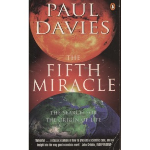 Davies, Paul: The Fifth miracle. The search for the origin of life (Pb)