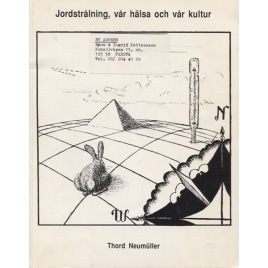 Neumüller, Thord: Jordstrålning, vår hälsa och vår kultur (sc)