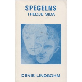 Lindbohm, Dénis: Spegelns tredje sida (sc)