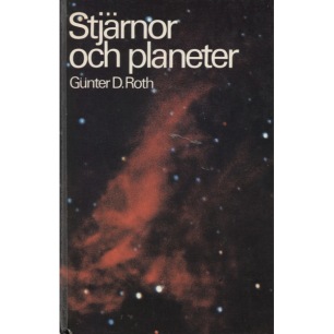 Roth, Günter D.: Stjärnor och planeter. [orig: Sterne + Planeten]