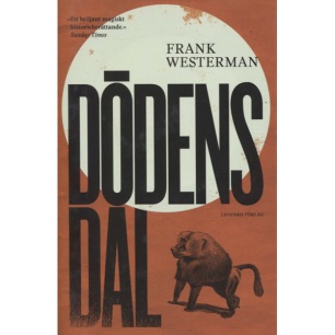 Westerman, Frank: Dödens dal. [Orig.: Stikvallei] - Good, with jacket