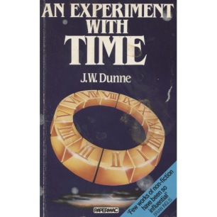 Dunne, J. W.: An experiment with time / introduction by Brian Inglis (Sc)