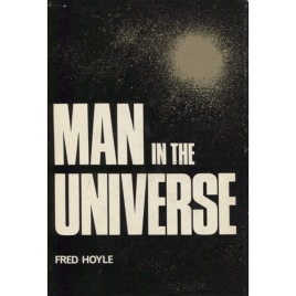 Hoyle, Fred: Man in the universe